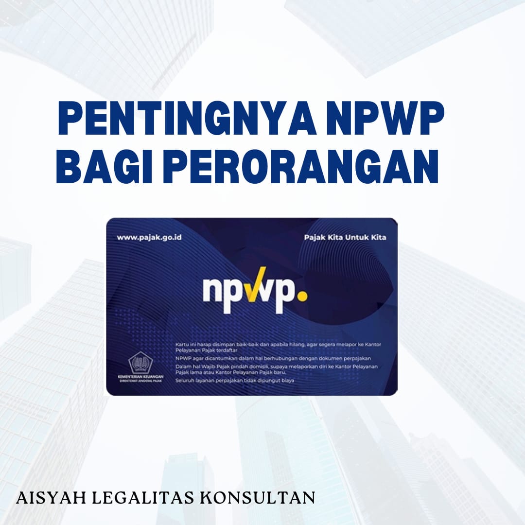 Pentingnya NPWP bagi Perorangan